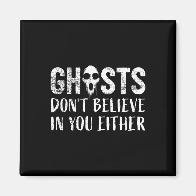 Funny Ghost Hunting Paranormal Investigator Spöken Magnet (Framsidan)