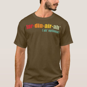 Funny Giardiniera Quote, Burk din luft ah, Coola G T Shirt