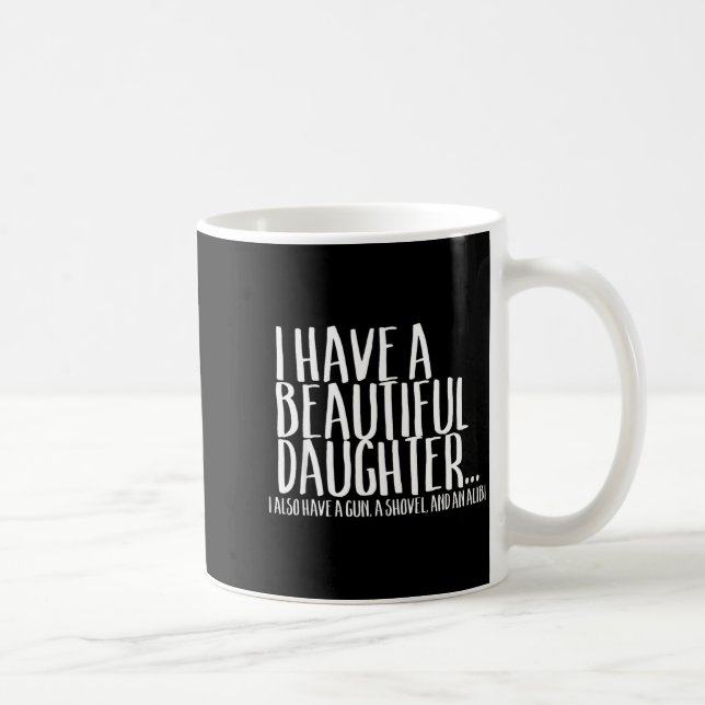 Funny Gif For Dad Don't Mess With My Daughter  Kaffemugg (Höger)