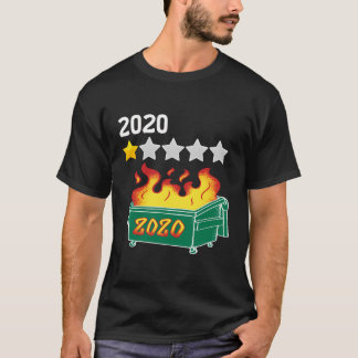 Funny Gift 2020 One Star Review Dumpsterfire T Shirt