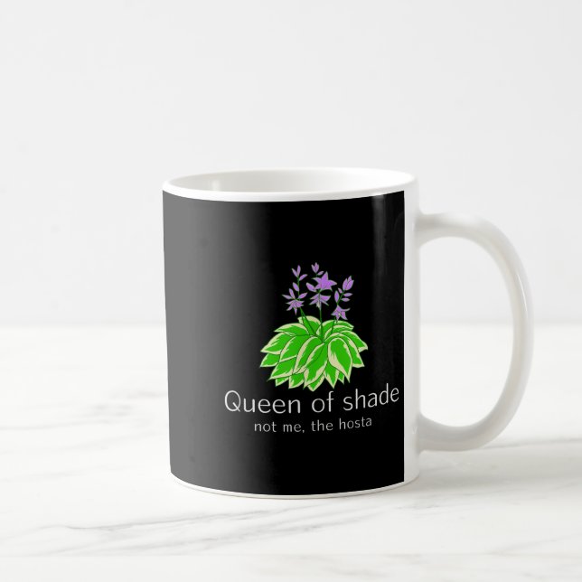 Funny Gift For Gardeners Hosta Plant Queen Of Shad Kaffemugg (Höger)