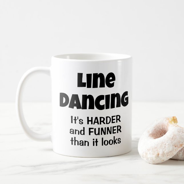 Funny Gift for Line Dancers Line Dancing Funner Kaffemugg (Med munk)