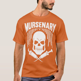 Funny Gift Male Nurse RN Murse Mursenary T Shirt