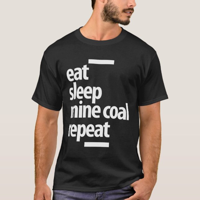 Funny Gift Mine Coal Job Title Gift T Shirt (Framsida)