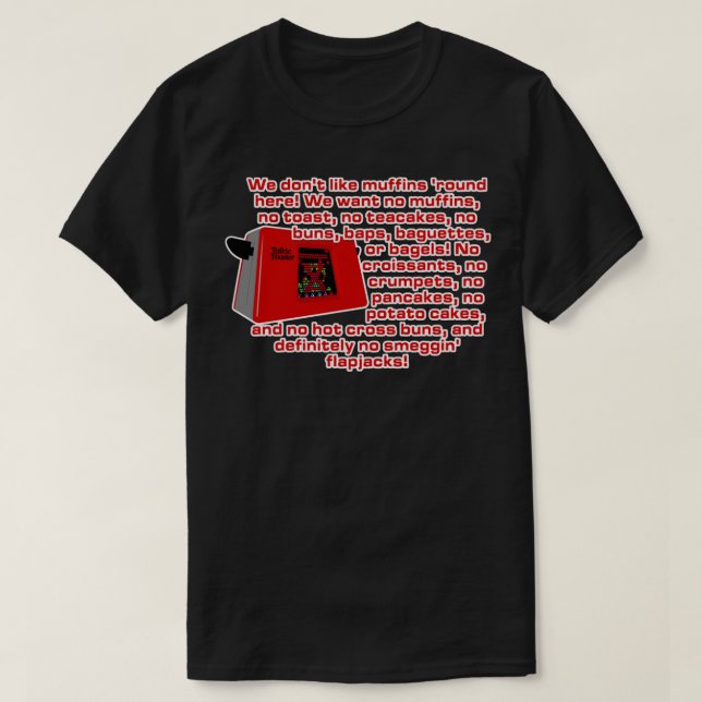 Funny Gift Red Dwarf - Talkie Toaster (ingen tigge T Shirt (Design framsida)