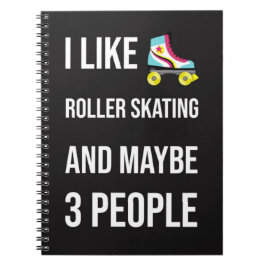 Funny Gifts For A Roller Skater Quote Skating  Anteckningsbok