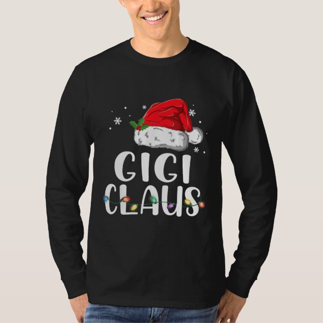 Funny Gigi Claus Christmas Pajamas Santa  T Shirt (Framsida)