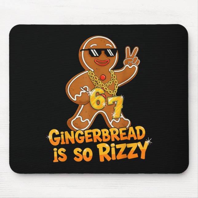 Funny Gingerbread Is So Rizzy Christmas 67 Gen Alp Musmatta (Framsidan)