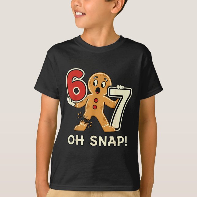 Funny Gingerbread Man 67 Six Seven For Adult Kids  T Shirt (Framsida)