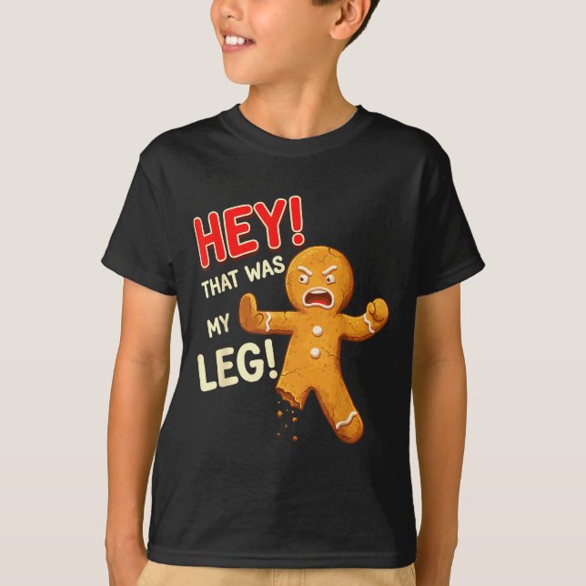 Funny Gingerbread Man Cookies That Was My Leg Cook T Shirt (Framsida)
