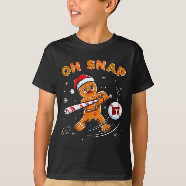 Funny Gingerbread Man Oh Snap 67 Baseball Meme Fun T Shirt (Framsida)
