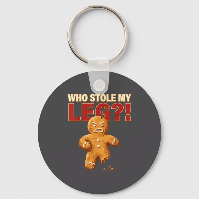 Funny Gingerbread Pun Cookies Who Stole My Leg Coo Nyckelring (Framsida)