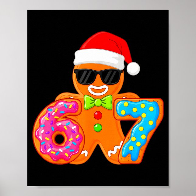 Funny Gingerbread Six Seven 67 Ice Cream Drip Chri Poster (Framsidan)