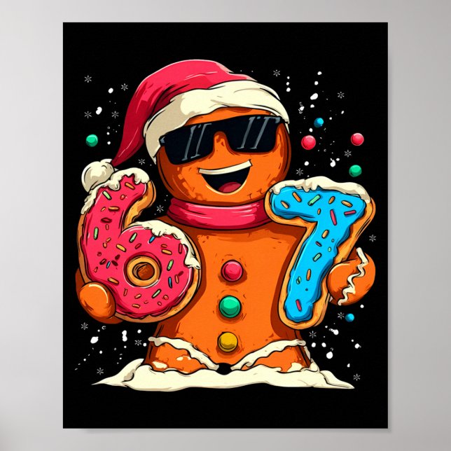 Funny Gingerbread Six Seven 67 Ice Cream Drip Chri Poster (Framsidan)