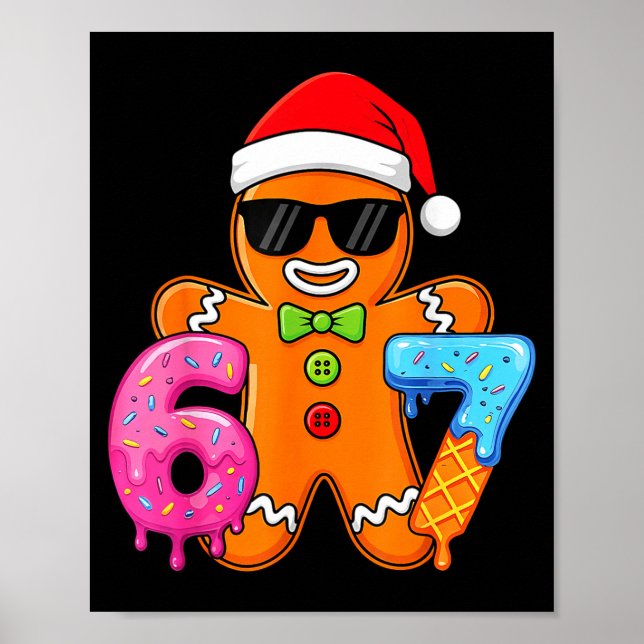 Funny Gingerbread Six Seven 67 Ice Cream Drip Chri Poster (Framsidan)