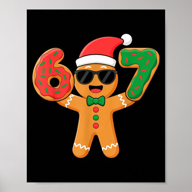 Funny Gingerbread Six Seven 67 Ice Cream Drip Chri Poster (Framsidan)