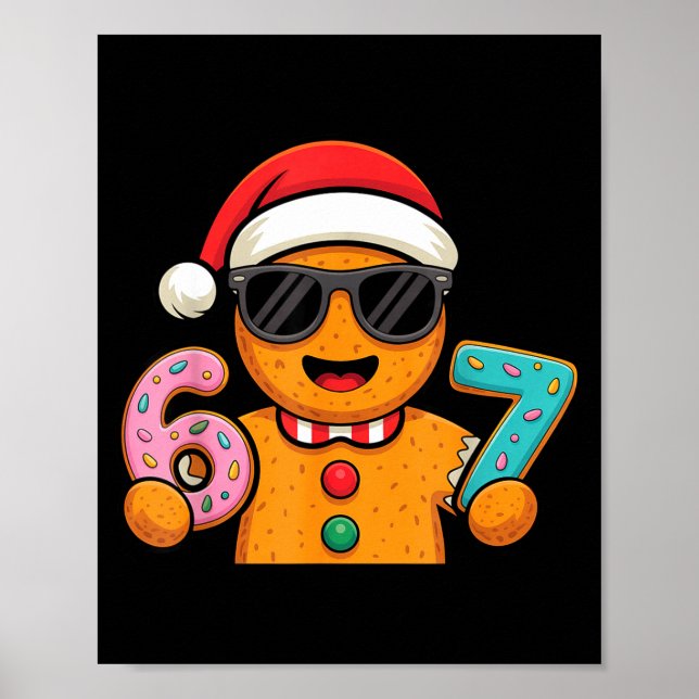 Funny Gingerbread Six Seven 67 Ice Cream Drip Chri Poster (Framsidan)