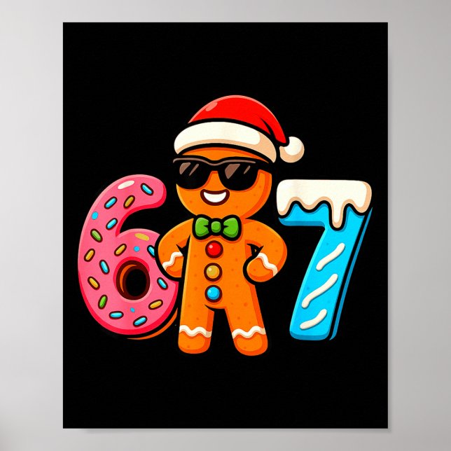 Funny Gingerbread Six Seven 67 Ice Cream Drip Chri Poster (Framsidan)