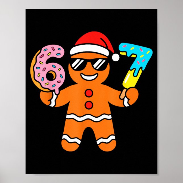 Funny Gingerbread Six Seven 67 Ice Cream Drip Chri Poster (Framsidan)