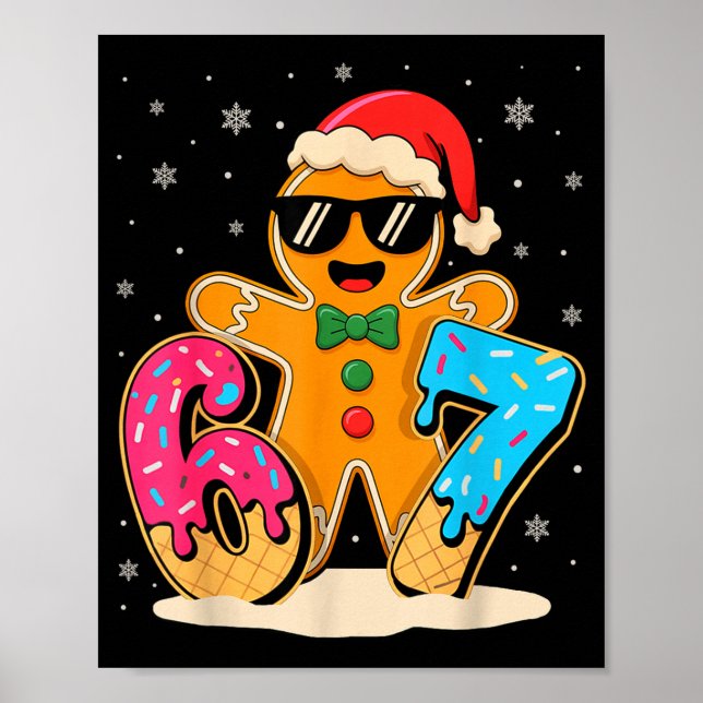 Funny Gingerbread Six Seven 67 Ice Cream Drip Chri Poster (Framsidan)