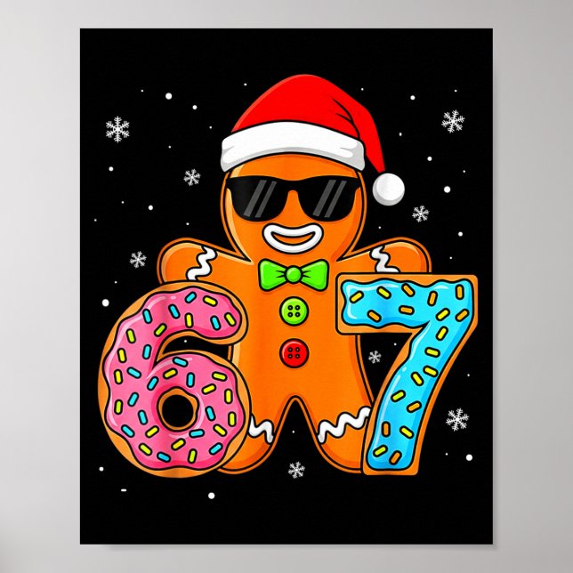 Funny Gingerbread Six Seven 67 Ice Cream Drip Chri Poster (Framsidan)