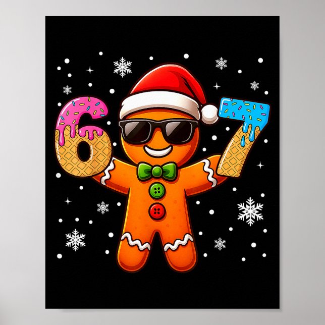 Funny Gingerbread Six Seven 67 Ice Cream Drip Chri Poster (Framsidan)
