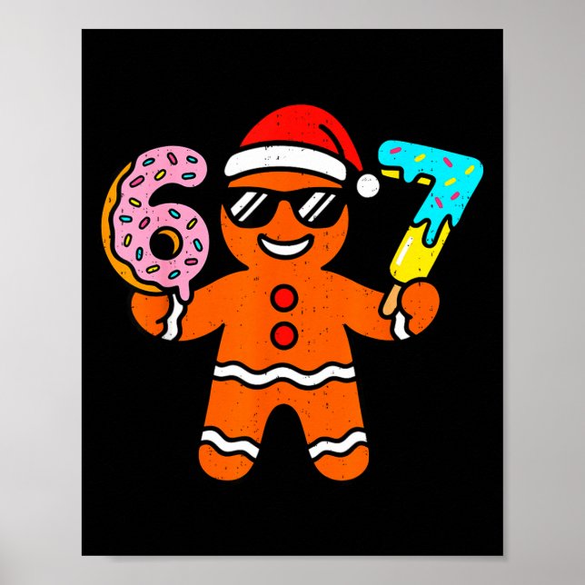 Funny Gingerbread Six Seven 67 Ice Cream Drip Chri Poster (Framsidan)