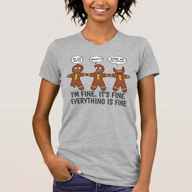 Funny Gingerbröd Allt är Bra Humor T-Shirt (Framsida)