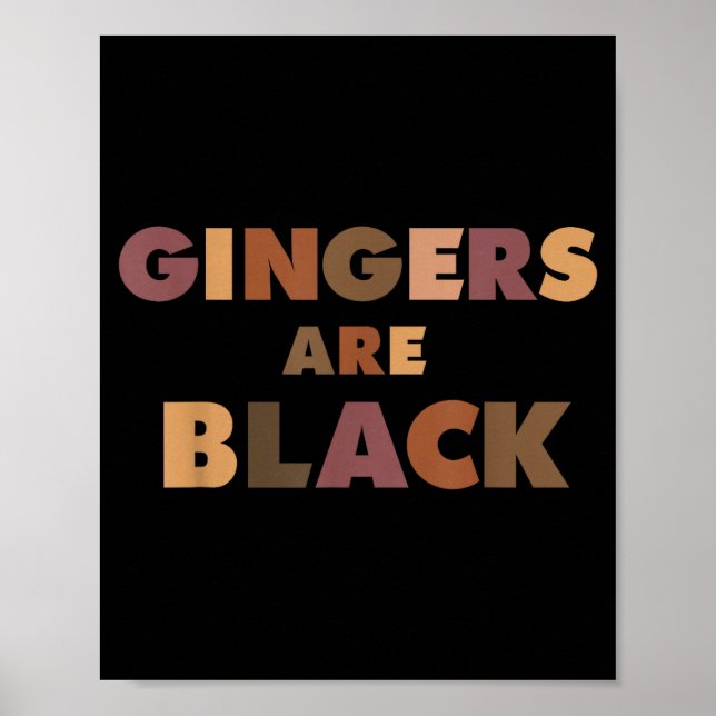 Funny Gingers Are Black Meme, Ginger Blacks Redhea Poster (Framsidan)