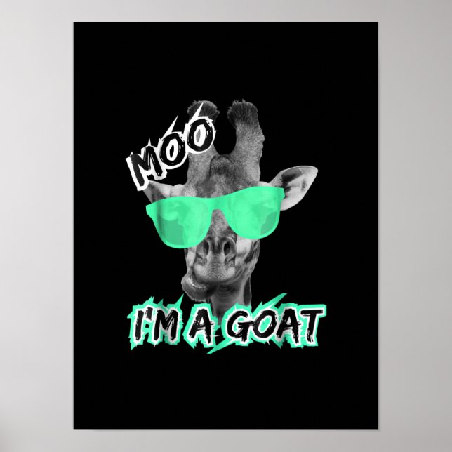 Funny Giraffe Moo Im A Goat Cute Zoo Animal Gift Poster (Framsidan)