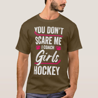Funny Girls Ice Hockey Coach Gift T Shirt