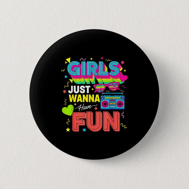 Funny Girls Just W Have Fun Awesome 70's 80's 90's Knapp (Framsida)