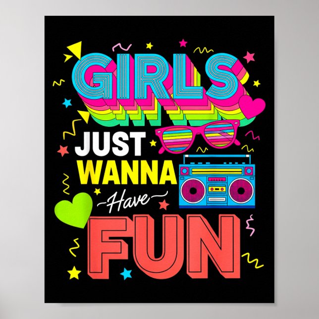 Funny Girls Just W Have Fun Awesome 70's 80's 90's Poster (Framsidan)