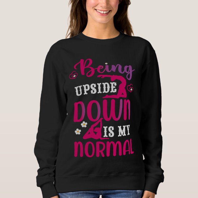 Funny Girls Upside Down is my Normal Gymnastics Gi T Shirt (Framsida)