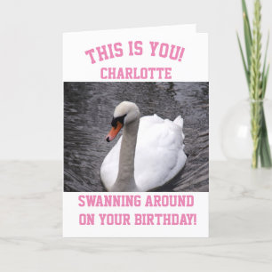 Funny Girly Birthday Card Svan Rosa Kort