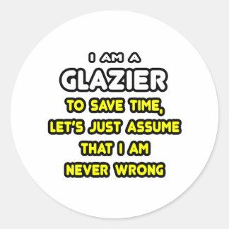 Funny Glazier T-Shirts och Gifts Runt Klistermärke