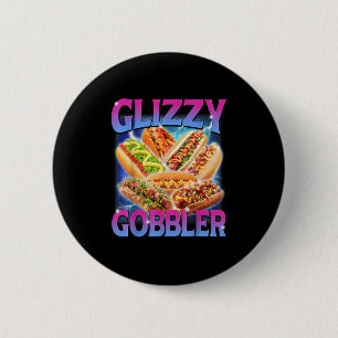 Funny Glizzy Gobbler Meme Superskoj Hett Hund Gliz Knapp