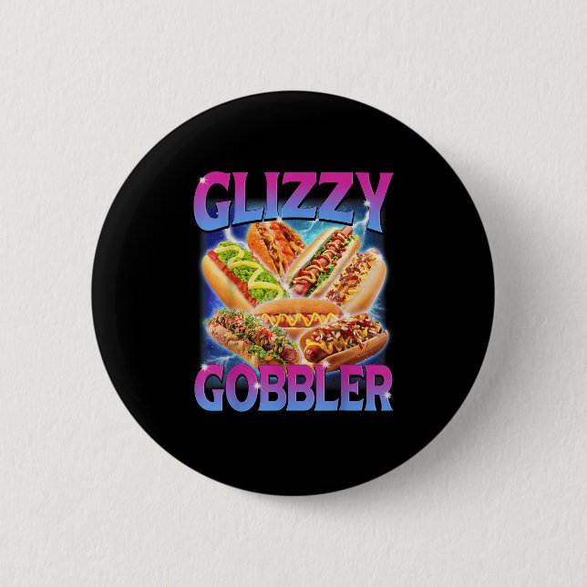 Funny Glizzy Gobbler Meme Superskoj Hett Hund Gliz Knapp (Framsida)
