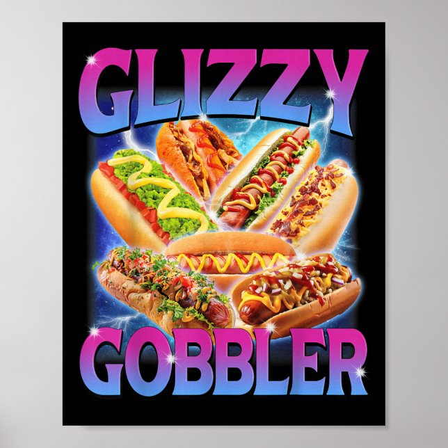 Funny Glizzy Gobbler Meme Superskoj Hett Hund Gliz Poster (Framsidan)