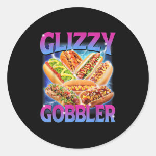 Funny Glizzy Gobbler Meme Superskoj Hett Hund Gliz Runt Klistermärke