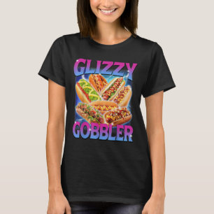 Funny Glizzy Gobbler Meme Superskoj Hett Hund Gliz T Shirt