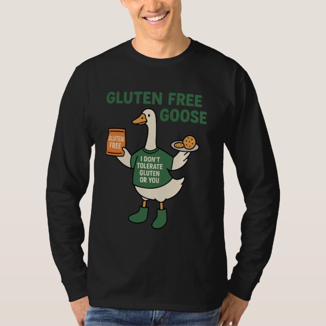 Funny Gluten Free Goose Celiac Disease Gluten Into T Shirt (Framsida)