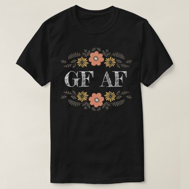 Funny Gluten Free Humor Gluten Free Af T Shirt (Design framsida)