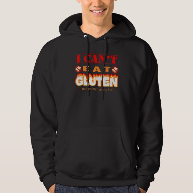 Funny Gluten Intolerant I Can't Eat Gluten Hoodie (Framsida)
