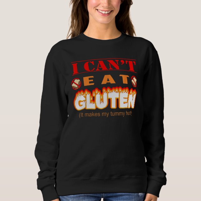 Funny Gluten Intolerant I Can't Eat Gluten T Shirt (Framsida)