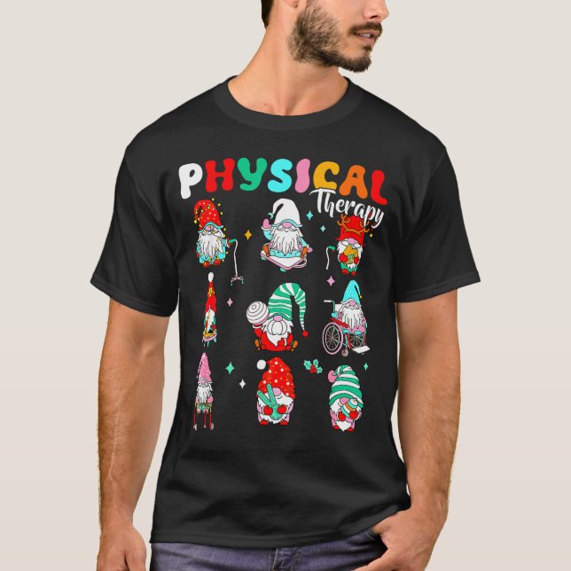 Funny Gnome Physical Therapy Pt Physical Therast C T Shirt (Framsida)