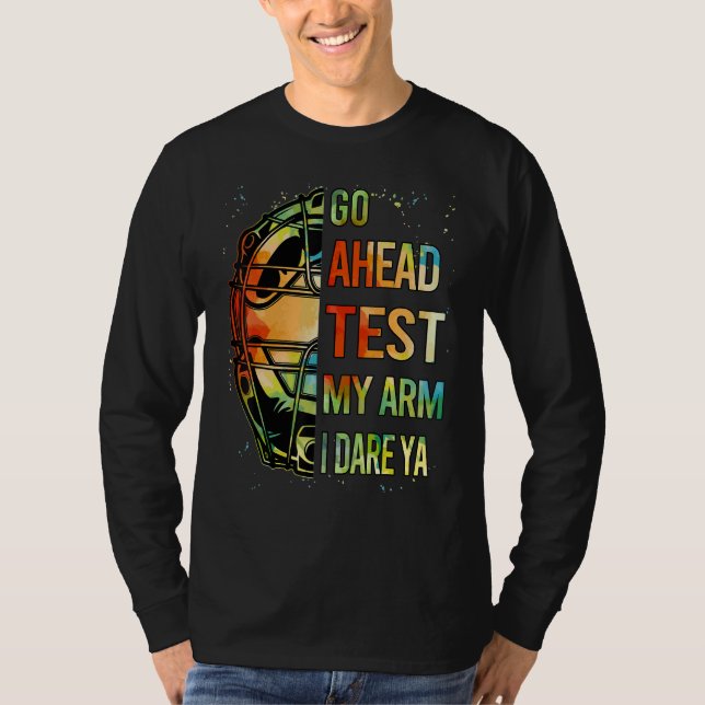 Funny Go Ahead Test My Arm Teen Girl Women Softbal T Shirt (Framsida)