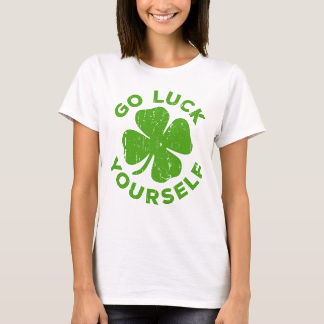 Funny Go Tur Yourself T Shirt (Framsida)