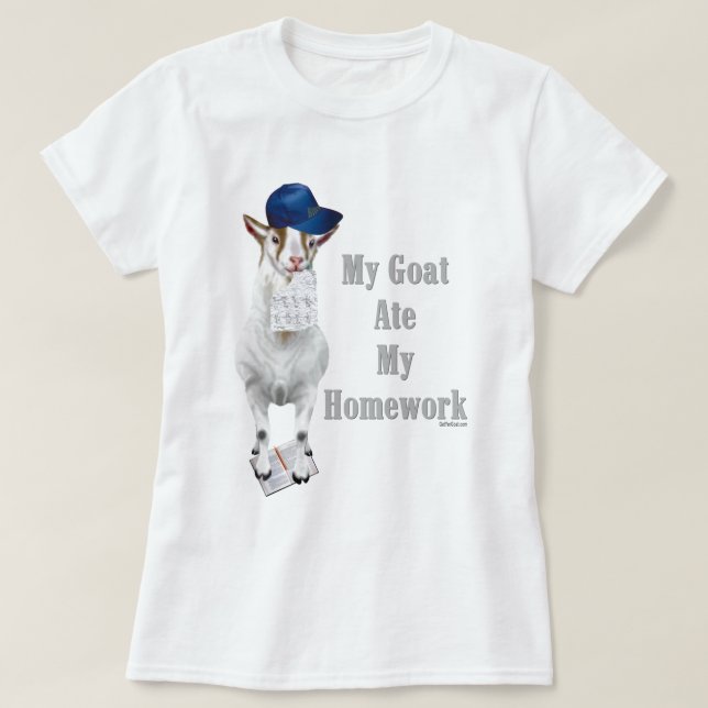 Funny Goat Ate Min hemläxa Tee Shirt (Design framsida)