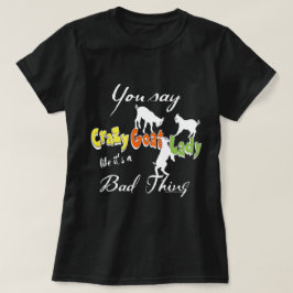 FUNNY GOAT SAYING | Crazy Goat Dam MÖRK Tee